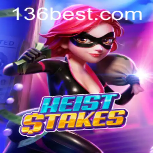 HeistStakes: Mergulhe na Excitante Aventura do Jogo de Estratégia 136bet
