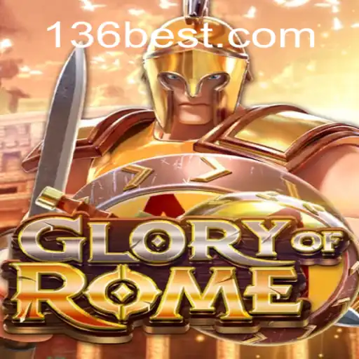 Descubra GloryofRome: O Novo Sensação em Jogos com 136bet